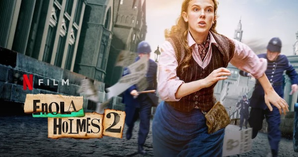 Enola Holmes 2 Parents Guide | Filmy Rating 2022