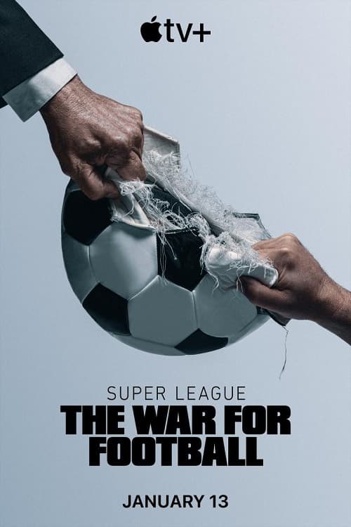 Super League The War for Football Parents Guide | Super League The War for Football Age Rating 2023