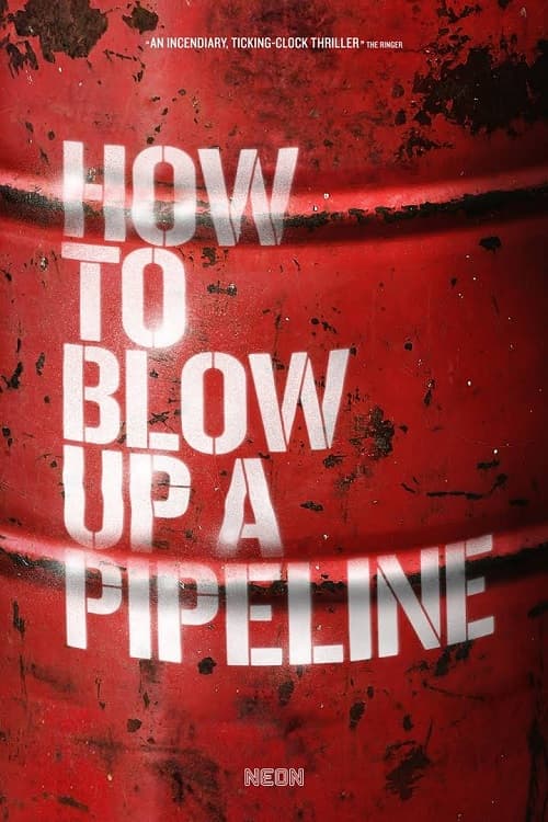 How to Blow Up a Pipeline Parents Guide | Age Rating 2023