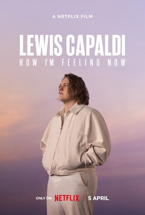 Lewis Capaldi: How I'm Feeling Now Parents Guide | Age Rating 2023