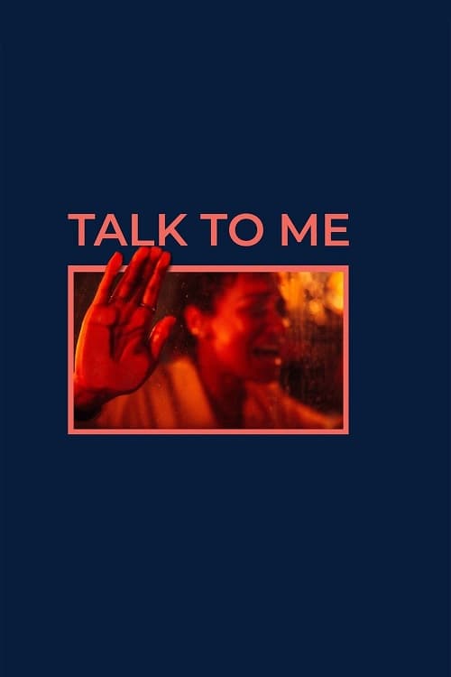 Talk to Me Parents Guide | Talk to Me Rating 2023