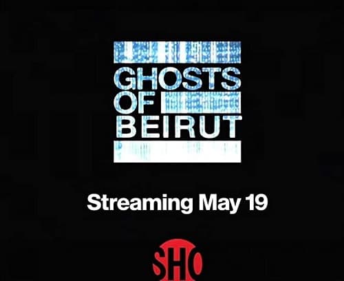 Ghosts Of Beirut Parents Guide | Ghosts Of Beirut Rating 2023