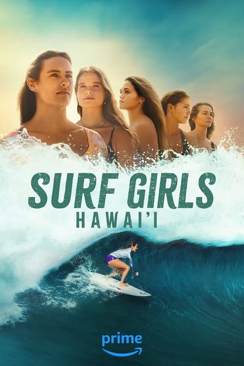 Surf Girls Hawai'i Parents Guide | Surf Girls Hawai'i Rating 2023