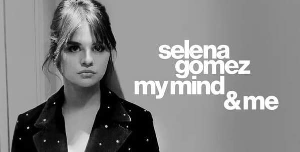 Selena Gomez My Mind And Me Parents Guide | Selena Gomez My Mind And Me 2022
