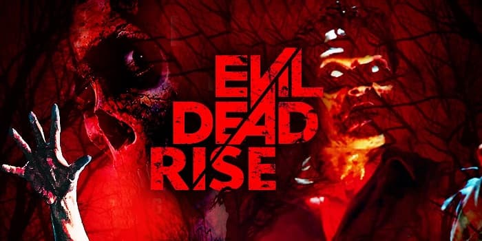 Evil Dead Rise Parents Guide | Evil Dead Rise Age Rating 2023