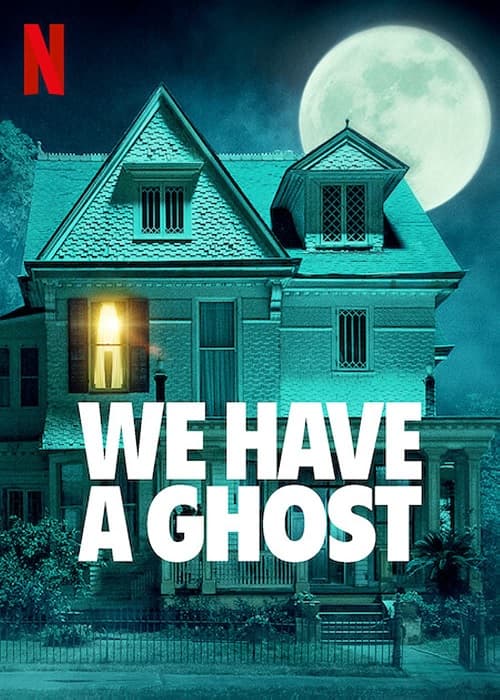We Have a Ghost Parents Guide, Age Rating, Reviews, And More… - Filmy ...