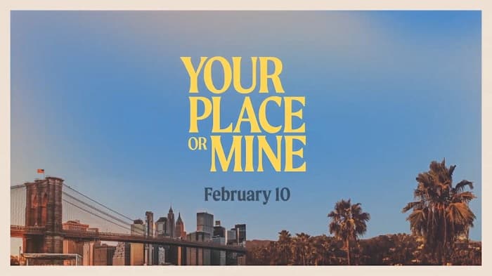 Your Place or Mine Parents Guide | Your Place or Mine Age Rating 2023