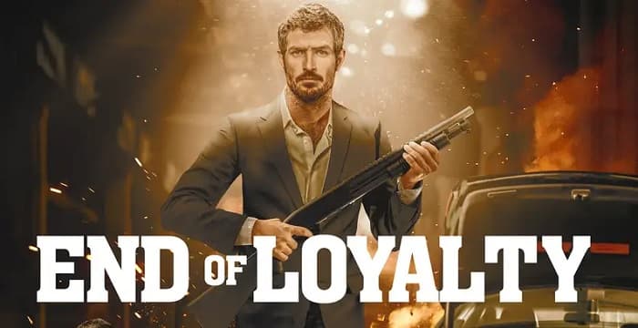 End of Loyalty Parents Guide | End of Loyalty Rating 2023
