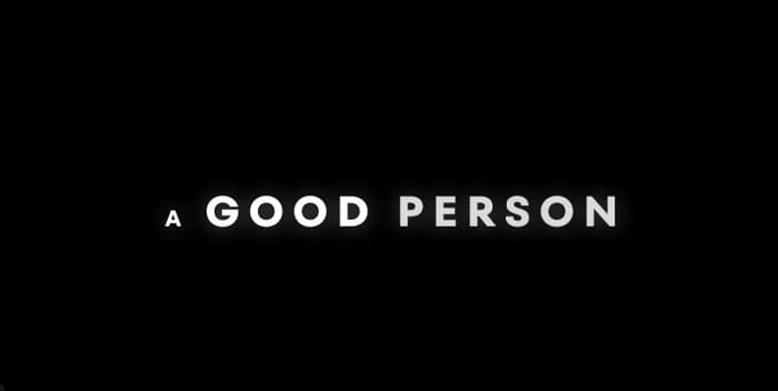 A Good Person Parents Guide | A Good Person Rating 2023