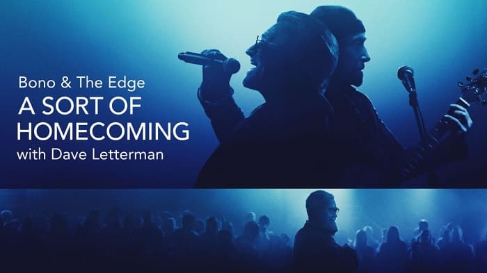 Bono & The Edge A Sort of Homecoming with Dave Letterman Parents Guide