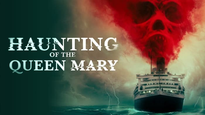 Haunting of the Queen Mary Parents Guide | Haunting of the Queen Mary Rating 2023
