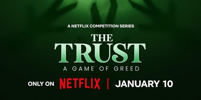 The Trust A Game of Greed Series Parents Guide 2024 | The Trust A Game of Greed Rating 2024