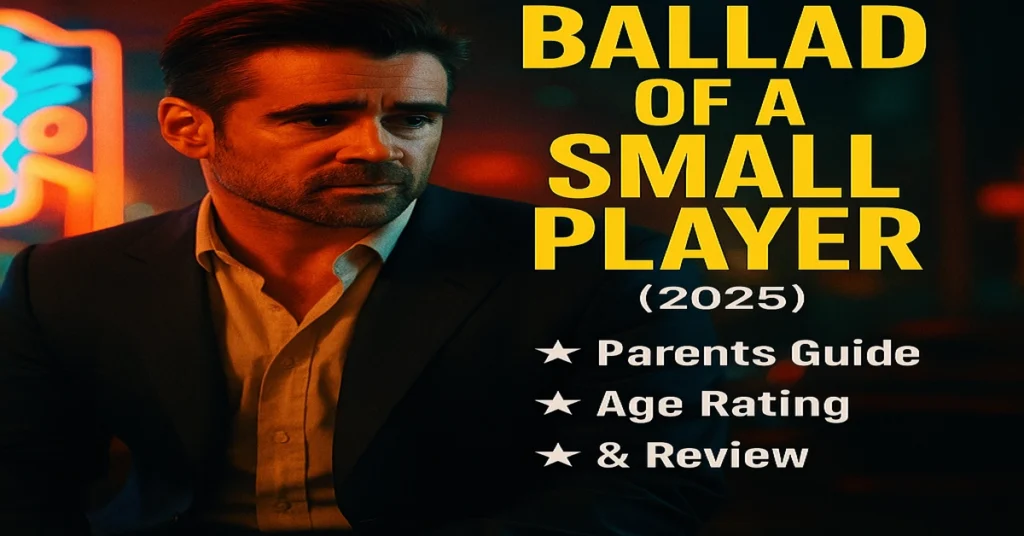 Ballad of a Small Player Parents Guide & Age Rating