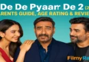 De De Pyaar De 2 Parents Guide And Age Rating