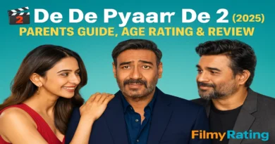 De De Pyaar De 2 Parents Guide And Age Rating