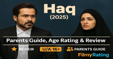 Haq Parents Guide And Age Rating