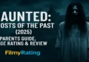 Haunted Ghosts of the Past Parents Guide And Age Rating